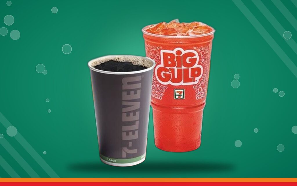 7-Eleven coffee and Big Gulp fountain drink