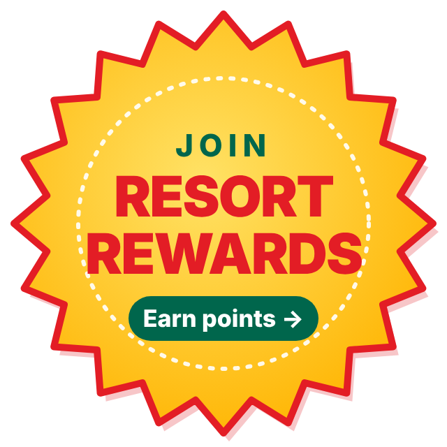 Join Resort Rewards - earn points